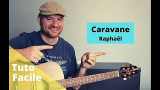 Caravane  Raphaël Tuto guitare [upl. by Byers]