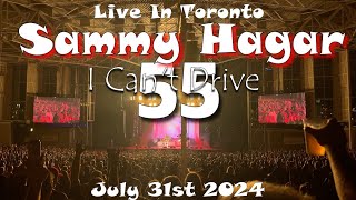 quotI Cant Drive 55quot Sammy Hagar Live in Toronto 73124 with Joe Satriani Michael Anthony Bonham [upl. by Elttil]