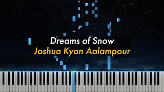 Dreams of Snow From quotWinter Fantasyquot  Joshua Kyan Aalampour [upl. by Teresa377]