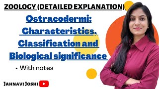 Ostracodermi Characteristics Classification and Biological significance Notes Bsc 2nd year [upl. by Ebanreb611]