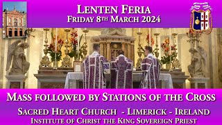 Friday 8th March 2024 Lenten Feria [upl. by Anived]