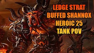 Firelands Buffed Shannox Heroic 25 Ledge Strat  Tank POV  Cata Classic [upl. by Enyr357]