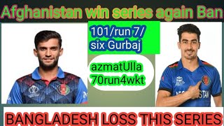 Afghanistan win series 21 good batting gurbaj 101 azmat Ullah 71 and 4 wicket [upl. by Heppman]