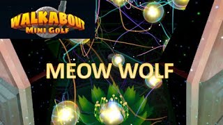 Walkabout Mini Golf  MEOW WOLF Easy Play Around [upl. by Fernandes]