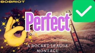 👌Perfect ✅  A Rocket League Montage [upl. by Buck513]