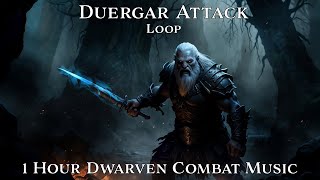 Duergar Attack  Loop  1 Hour of Dwarven TTRPG and DampD Battle Music [upl. by Valle368]