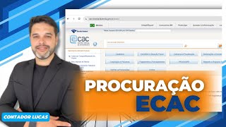 Como cadastrar uma procuração no ecac da Receita Federal [upl. by Lance]