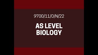 AS Level Biology 9700 Paper 1  OctoberNovember 2022  PAPER 11  970011ON22 [upl. by Atikahs]