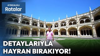 Lizbonun Görkemli Yapısı Jeronimos Manastırı  Ayrıcalıklı Rotalar [upl. by Tjon]