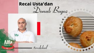 Recai Ustadan Donuk Boyoz Yapımı EvdeKal [upl. by Hcahsem]