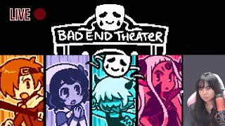 Live  BAD END THEATER  ทำไมไม่จบดี 1 [upl. by Mcmaster]