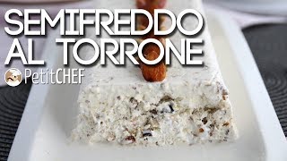 Semifreddo al torrone  Video ricetta spiegata passo a passo PetitChefit [upl. by Otsugua]