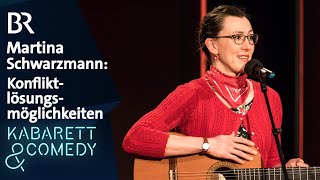 Martina Schwarzmann Konfliktlösungsmöglichkeiten  BR Kabarett amp Comedy [upl. by Dibb]