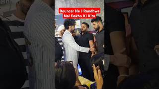 Bouncer Vs J Randhawa 🤯 trendingshorts bollywoodviralshort [upl. by Huntley485]