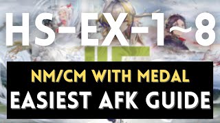 HSEX18 NMCM Easiest AFK Guide with Medals Arkchive【Arknights】 [upl. by Rodina]