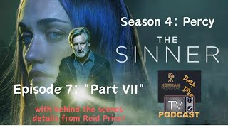 The Sinner Deep Dive Season 4 Episode 7 quotPart VIIquot With Dave and Stacie [upl. by Dibbell]