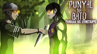 PUNYAL NA BATO PAMANA NG ERMITANYO Aswang True Story [upl. by Atteragram450]