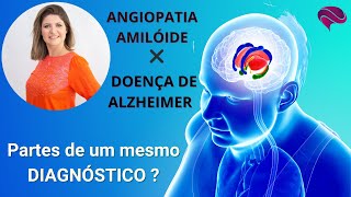 Doença de Alzheimer e angiopatia amilóide são doenças diferentes [upl. by Neersan]