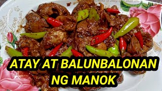 ATAY AT BALUNBALONAN NG MANOK l COOK amp EAT Robert RJ Juno [upl. by Nimajaneb]