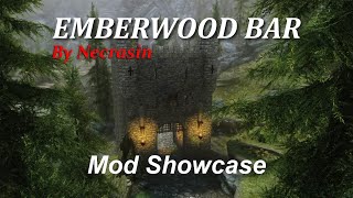 Emberwood Bar Mod Showcase [upl. by Win563]