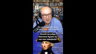 Should we judge historical figures by our own standards [upl. by Kcuhc]