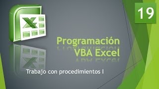 Curso VBA Excel Trabajo con procedimientos I Vídeo 19 [upl. by Ntsud250]