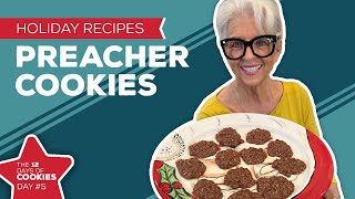 Holiday Cooking amp Baking Recipes Preacher Cookies Recipe  5th Day of Cookies  No Bake Cookies [upl. by Noscire]