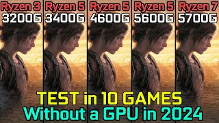 Ryzen 3 3200G vs Ryzen 5 3400G vs Ryzen 5 4600G vs Ryzen 5 5600G vs Ryzen 7 5700G  Test in 10 Games [upl. by Skyler]