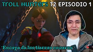 JugandorCriticon Reacciona a Trollhunters relatos de Arcadia Temporada 2 Episodio 1 [upl. by Krishna207]