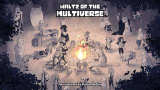 Waltz of The Multiverse  An Underverse Piano Medley 300000 Subs Special [upl. by Marmaduke]