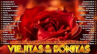 MUSICA BALADAS ROMANTICA EN ESPANOL DE 70 80 90  Las Mejores Éxitos Romanticos Inolvidables [upl. by Akcirred778]