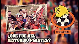 ¿Que Fue Del Histórico Plantel de Cobresal Campeón En 2015 [upl. by Ainel804]