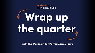 Outbrain for Performance  Q2 2024 Trends [upl. by Edan]