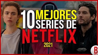 TOP 10 Mejores SERIES de NETFLIX 2021 [upl. by Lemcke]