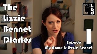 My Name is Lizzie Bennet  Ep 1 [upl. by Kennie]