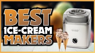 🍦 Best Ice Cream Makers  Top 5 Ice Cream Makers 2024 🍨 [upl. by Nilcaj2]