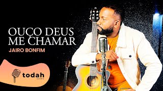 Jairo Bonfim  Ouço Deus me Chamar Cover Ludmila Ferber [upl. by Marchak67]