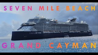 POV Grand Cayman Seven Mile Beach Excursion on the Celebrity Beyond [upl. by Hassin18]