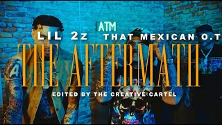 Lil 2z ftThat Mexican OT  The Aftermath Official Music Video [upl. by Andaira]