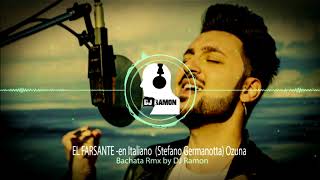 Ozuna​ EL FARSANTE  En Italiano Bachata Remix by 🎧DJ Ramon🎧 [upl. by Loresz]