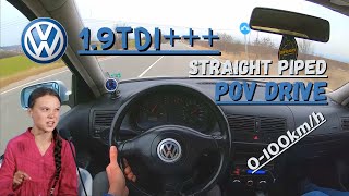 Straight Piped VW Golf 4 19tdi 170hp  POV Test Drive 60FPS [upl. by Ettedranreb]