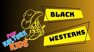 Black Westerns on Kathy amp Kenny Explain Pop Kulture [upl. by Bashee]