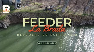 Pescuit la Dunare  Feeder la Braila si revedere cu Echipa PLD [upl. by Anihs]