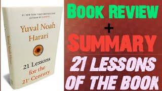 Book Review of 21 lessons for the 21st century  Chapter wise summary by yuval harari [upl. by Donoghue]