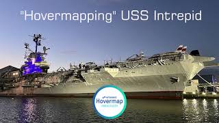 Hovermapping the USS Intrepid [upl. by Kolnick556]