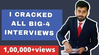 BIG 4 Interview Process  How I cracked all BIG 4 interviews  Interview tips Chartered Accountant [upl. by Ilka]