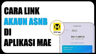 Cara Link Akaun ASB Di Aplikasi MAE [upl. by Othella289]