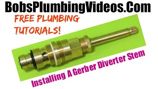 How To Replace a Gerber Diverter Stem [upl. by Assert81]