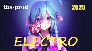 Music  Musique  Electro  Dance  musique électro 2020 tbsprod 2020 [upl. by Bonnee]