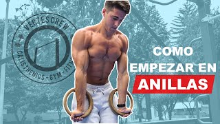 COMO EMPEZAR A ENTRENAR EN ANILLOS  CALISTENIA DESDE 0 [upl. by Meekahs86]